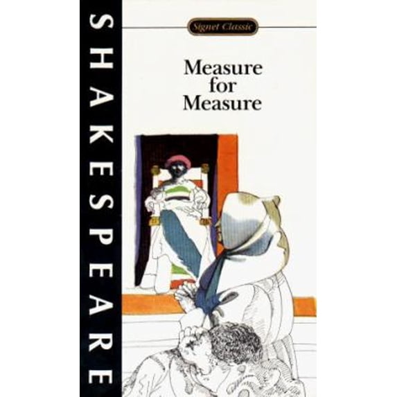 Pre-Owned Measure for Measure (Signet Classic Shakespeare) (Unknown) 0451524098 9780451524096