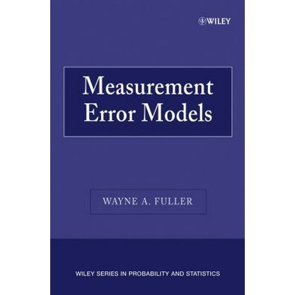 Pre-Owned Measurement Error Models (Hardcover) 0471861871 9780471861874