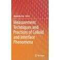 thumbnail image 1 of Measurement Techniques and Practices of Colloid and Interface Phenomena, (Hardcover), 1 of 1