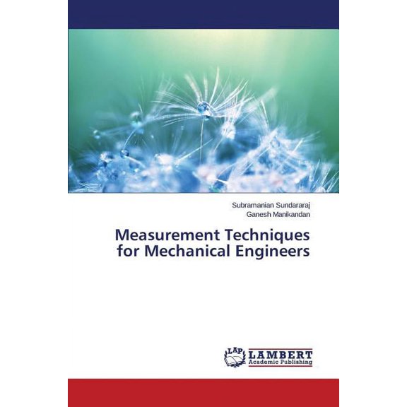 Measurement Techniques for Mechanical Engineers (Paperback)