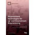 thumbnail image 1 of Measurement Technologies for up- and Downstream Bioprocessing, (Hardcover), 1 of 1