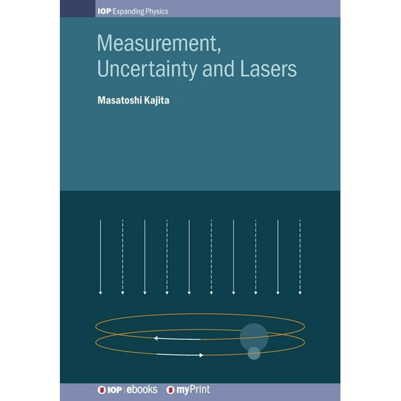 Measurement, Uncertainty and Lasers, (Paperback)