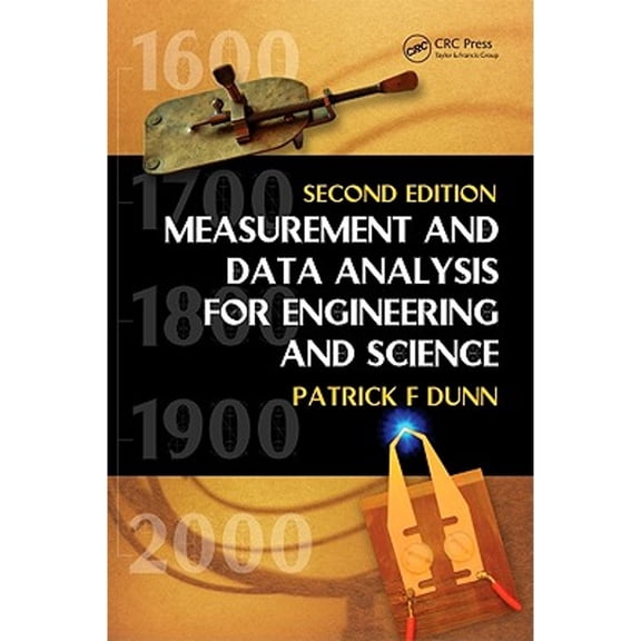 Pre-Owned Measurement and Data Analysis for Engineering and Science, Second Edition, 9781439825686, 1439825688, Hardcover, 2 edition