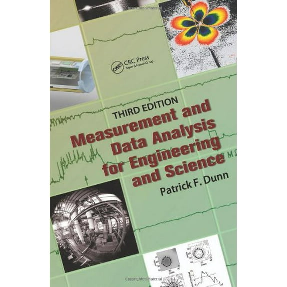 Measurement and Data Analysis for Engineering and Science, Third Edition (Hardcover)