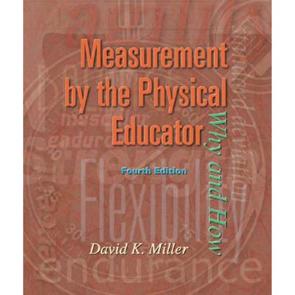 Pre-Owned Measurement by the Physical Educator with Powerweb: Health and Human Performance (Hardcover) 0072489219 9780072489217