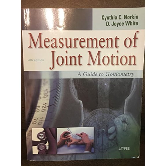 Pre-Owned Measurement of Joint Motion: A Guide to Goniometry by NORKIN/WHITE (4th Edition, Paperback), Textbooks, English