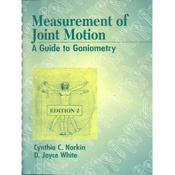 Pre-Owned Measurement of Joint Motion: A Guide to Goniometry (Paperback) 0803665792 9780803665798
