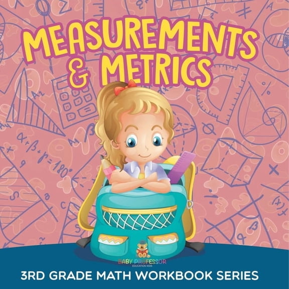 Measurements & Metrics: 3rd Grade Math Workbook Series, (Paperback)