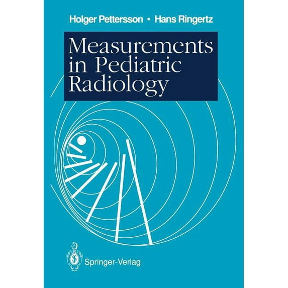 Measurements in Pediatric Radiology, (Paperback)