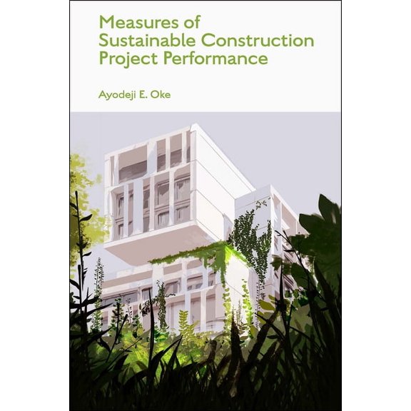 Measures of Sustainable Construction Projects Performance, (Hardcover)