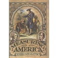 thumbnail image 1 of Pre-Owned Measuring America: How an Untamed Wilderness Shaped the United States and Fulfilled the Promise of Democracy (Hardcover) 0802713963 9780802713964, 1 of 1