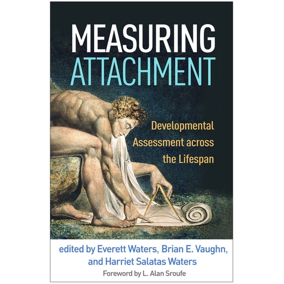 Measuring Attachment : Developmental Assessment across the Lifespan (Hardcover)