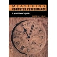 thumbnail image 1 of Measuring Computer Performance: A Practitioner's Guide, (Paperback), 1 of 1
