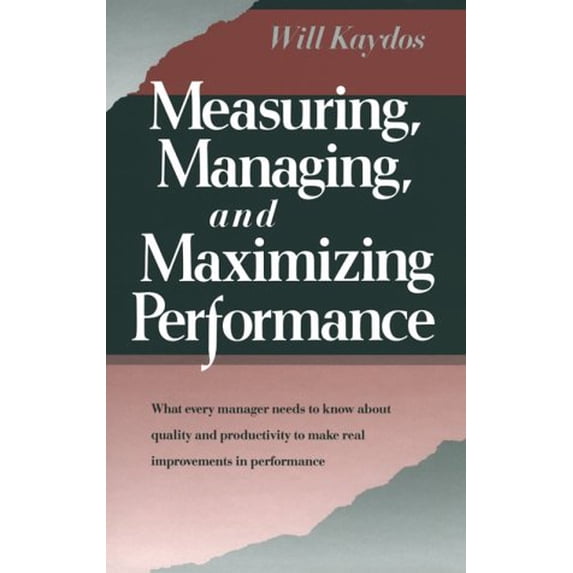 Pre-Owned Measuring, Managing, and Maximizing Performance (Hardcover) 9780915299980