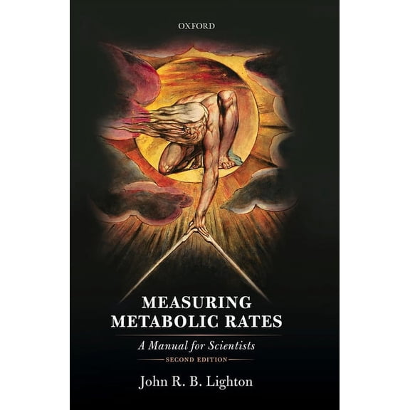 Measuring Metabolic Rates: A Manual for Scientists, (Hardcover)