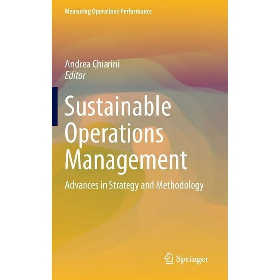 Measuring Operations Performance Sustainable Operations Management: Advances in Strategy and Methodology, (Hardcover)