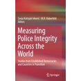 thumbnail image 1 of Measuring Police Integrity Across the World: Studies from Established Democracies and Countries in Transition, (Hardcover), 1 of 1