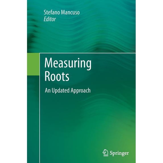 Measuring Roots: An Updated Approach, (Paperback)