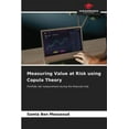 thumbnail image 1 of Measuring Value at Risk using Copula Theory (Paperback), 1 of 1