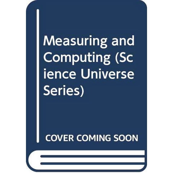 Pre-Owned Measuring and Computing (Science Universe Series) Paperback