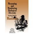 thumbnail image 1 of Measuring and Monitoring Biological Diversity : Standard Methods for Mammals (Paperback), 1 of 1