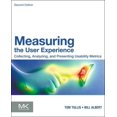 thumbnail image 1 of Measuring the User Experience: Collecting, Analyzing, and Presenting Usability Metrics, 1 of 1