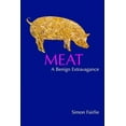 thumbnail image 1 of Pre-Owned Meat: A Benign Extravagance (Paperback) 1856230554 9781856230551, 1 of 1