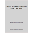 thumbnail image 1 of Pre-Owned Better Homes and Gardens Meat Cook Book (Hardcover) 0696001306 9780696001307, 1 of 1