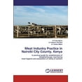 thumbnail image 1 of Meat Industry Practice in Nairobi City County, Kenya (Paperback), 1 of 1