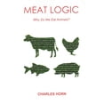 thumbnail image 1 of Meat Logic : Why Do We Eat Animals?, 1 of 1