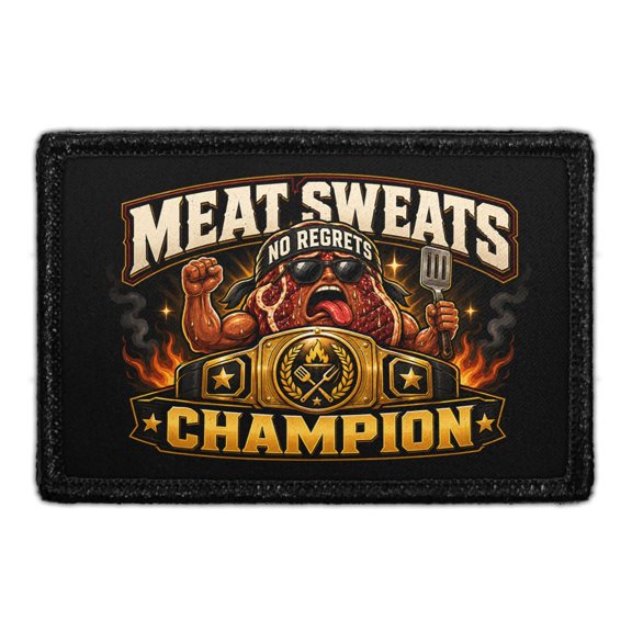 Meat Sweats Champion - Removable Patch