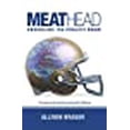 thumbnail image 1 of Meathead: Unraveling the Athletic Brain (Paperback), 1 of 1