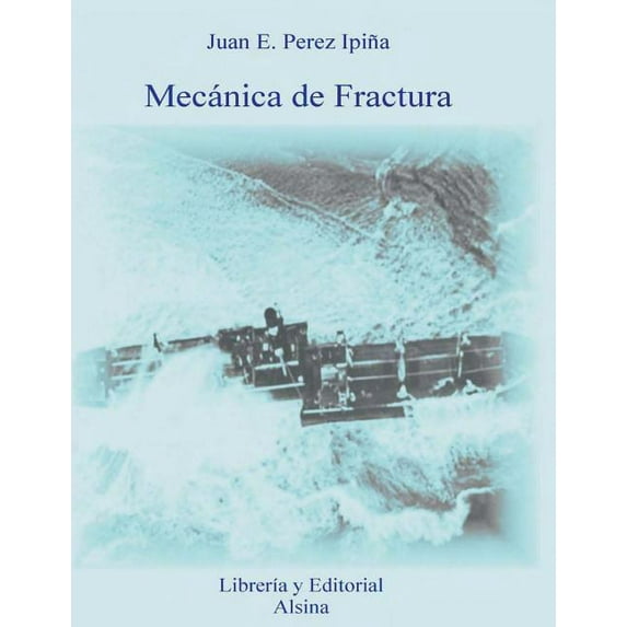 Mecanica de Fractura (Paperback)