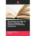 thumbnail image 1 of Mecanismo de fallo en placas delgadas de aluminio de distintos espesores, (Paperback), 1 of 1