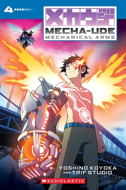 Mecha-Ude Mecha-Ude: Mechanical Arms (Volume 4), (Paperback)