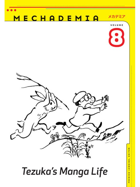 Mechademia: Mechademia 8 : Tezukas Manga Life (Paperback)