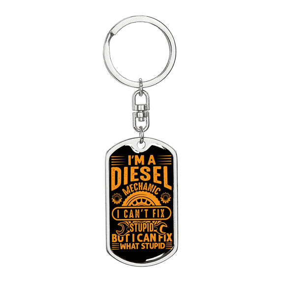 Mechanic Can'T Fix Stupid Stainless Steel or 18k Gold Swivel Keychain Dog Tag