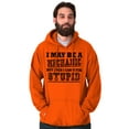 thumbnail image 1 of Mechanic Cant Fix Stupid Rude Honest Hoodie Hooded Sweatshirt Men Brisco Brands S, 1 of 6