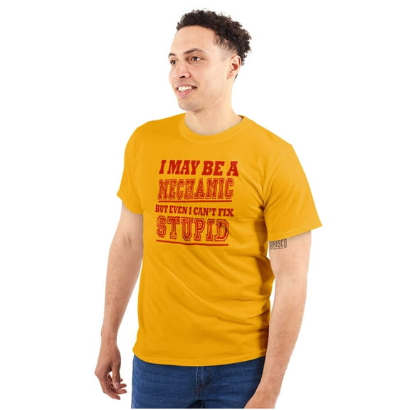 Mechanic Cant Fix Stupid Rude Honest Men's Big & Tall Crewneck Graphic Tee Brisco Brands 2X