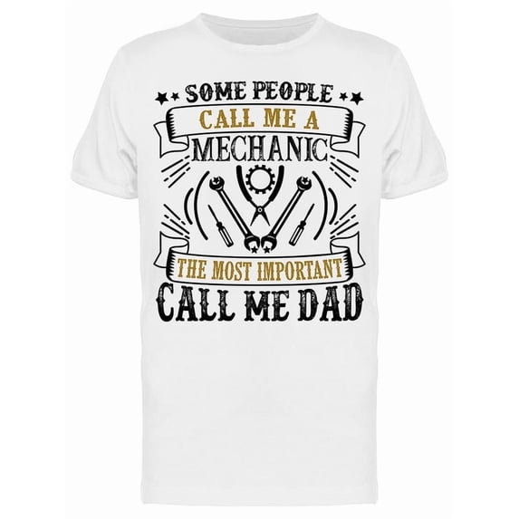 Mechanic Father. Saying Tee Men's -Image by Shutterstock