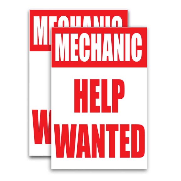 Mechanic Help Wanted (24" X 36") Vinyl Decal Only (Pack of 2) |Sign|Sticker|Poster