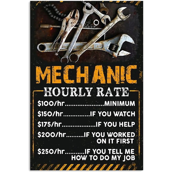 Mechanic Hourly Rate Metal Signs Wrench Tools Retro Posters Mechanic Workshop Plaque Vintage Sign Wall Art Decoration Home Garage Repair Shop Decor (Aluminum) Size: 8 x 12 inch