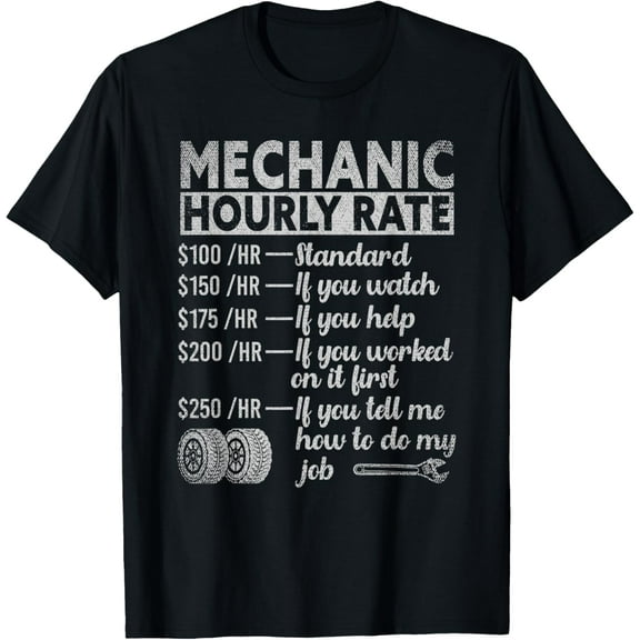 Mechanic Hourly Rate T-Shirt