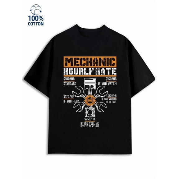 Mechanic Hourly Rate mens mechanical 180G 100% Cotton black funny tech Basic Unisex Shirt Short Sleeve tshirts Casual Unisex Shirt Printed tshirts