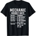 thumbnail image 1 of Mechanic Hourly Rates | Funny Mechanic Design for Men Labor T-Shirt, 1 of 4