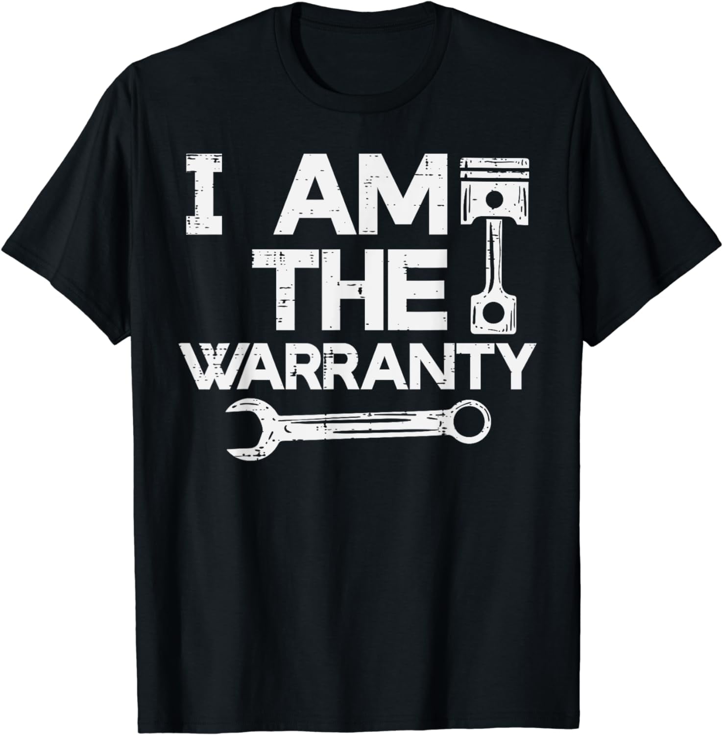 Mechanic I Am The Warranty Funny Car Auto Technician Men TShirt