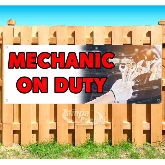 Mechanic On Duty 13 oz Vinyl Banner With Metal Grommets