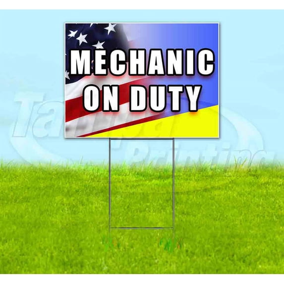 Mechanic On Duty (18" x 24") Yard Sign, Includes Metal Step Stake