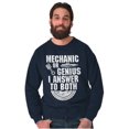 thumbnail image 1 of Mechanic Or Genius Sarcastic Humor Sweatshirt for Men or Women Brisco Brands S, 1 of 6