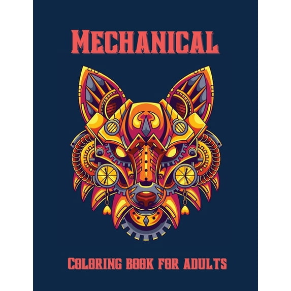 Mechanical Coloring Book for Adults (Paperback)